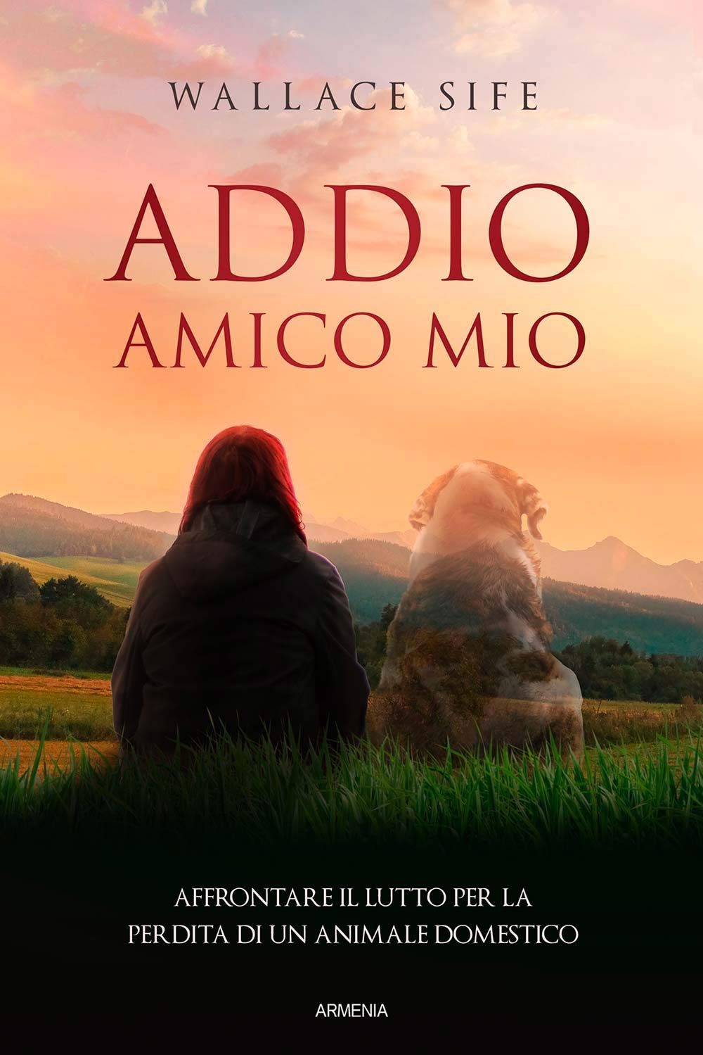 Addio amico mio. Affrontare il lutto per la perdita di un animale domestico 